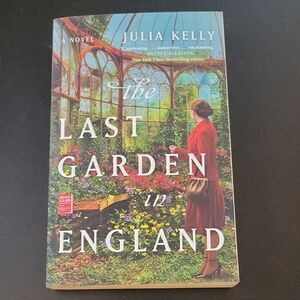 The Last Garden in England by Julia Kelly - Garden Novel (Red Coat)